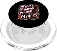 Don't Compare Yourself To Others Promemoria autentico - PopSockets PopGrip per MagSafe