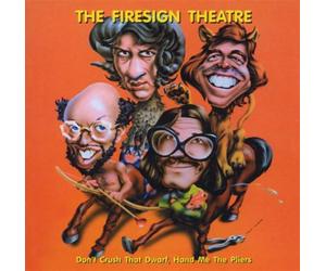 Don'T Crush Taht Dwarf... - The Firesign Theatre (Audio cd)