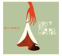 Don't Cry for No Hipster