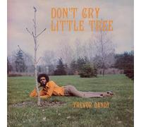 Don'T Cry Little Tree