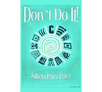 DON'T DO IT!