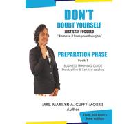 DON'T Doubt Yourself, Just Stay Focused: Preparation Phase