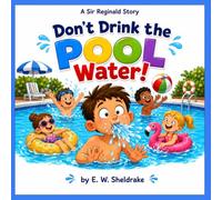 Don't Drink the Pool Water!