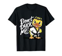 Don't Duck Taekwondo Uomini Donne Adolescenti Ragazze Ragazzi Bambini Divertente Maglietta