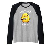 Don't Duck with Me Funny Cute Kawaii Duck Meme Knife Maglia con Maniche Raglan