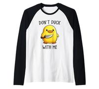 Don't Duck with Me Funny Cute Kawaii Duck Meme Knife Maglia con Maniche Raglan
