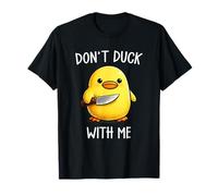 Don't Duck with Me Funny Cute Kawaii Duck Meme Knife Maglietta
