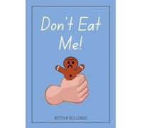 Don't Eat Me!: Aussie Readers Decodable Texts Set 13