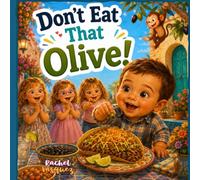 Don't Eat That Olive!