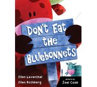 Don't Eat the Bluebonnets