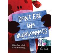 Don't Eat the Bluebonnets