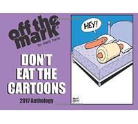 Don't Eat The Cartoons: 2017 Anthology off the mark cartoon