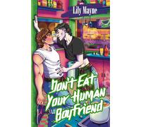 Don't Eat Your Human Boyfriend