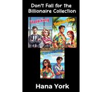 Don't Fall for the Billionaire Collection: Books 1-3