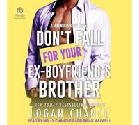 Don't Fall for Your Ex-Boyfriend's Brother: 5