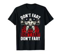 Don't Fart Weightlifting Humor Maglietta