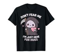 Don't Fear Me I'm Just Here For Hugs Carino Grim Reaper Goth Maglietta