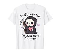 Don't Fear Me I'm Just Here For Hugs Grim Reaper Kawaii Goth Maglietta