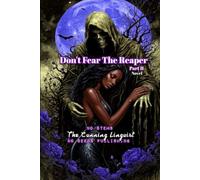 Don't Fear The Reaper, Pt. II