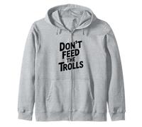 Don't Feed The Trolls Divertente Umorismo su Internet Felpa con Cappuccio