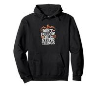Don't Follow Me I Do Stupid Things - Divertente Dirt Bike Rider Felpa con Cappuccio