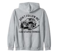 Don't Follow Me I Do Stupid Things Divertente Offroad UTV Felpa con Cappuccio