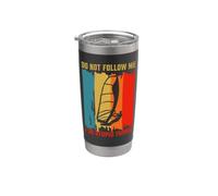 Don't Follow Me I Do Stupid Things Retro Windsurf Bicchiere termico in acciaio inox doppia parete