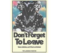 Don't Forget To Leave (DVD)