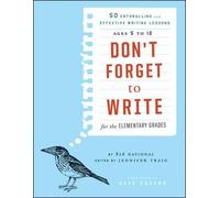 Don't Forget to Write for the Elementary Grades (Tascabile)
