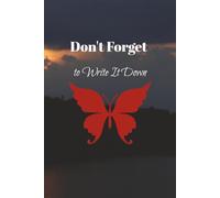 Dont Forget to Write it Down: To Do List