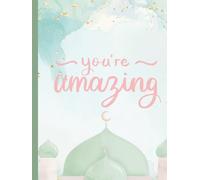 Don't Forget You're Amazing Hardcover Notebook (Green): Blank Lined Notebook for Journalling, Lists, Creativity, Notes, Daily Prayer logs, School, Work, Travel