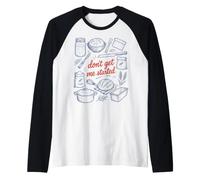 Don't Get Me Started - Paniere a lievitazione Naturale retrò Maglia con Maniche Raglan
