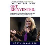 Don't Get Replaced. Get REINVENTED: How Experience, Not Age, Becomes Your Biggest Advantage in an AI World