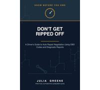 Don't Get Ripped Off: A Driver's Guide to Auto Repair Negotiation Using OBD Codes and Diagnostic Reports
