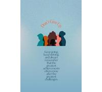 Don't Give Up Woman's Journal: Encouragement for Life’s Challenges and Everyday Victories