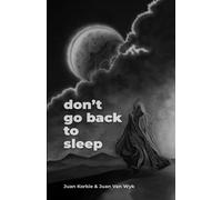 Don't Go Back To Sleep