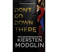 Kiersten Modglin Don't Go Down There (Tascabile)