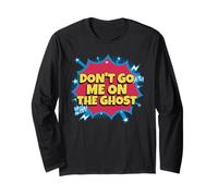 Don't Go Me On The Ghost (Detto Divertente Tedesco-Inglese) Maglia a Manica