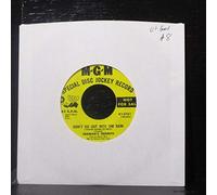 Don't Go Out Into The Rain (You're Going To Melt)-7" 45