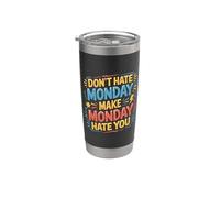 Don't Hate Monday Make Monday Hate You Vendetta |- Bicchiere termico in acciaio inox doppia parete