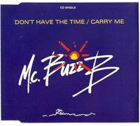 DON'T HAVE THE TIME/CARRY ME CD UK POLYDOR 1991