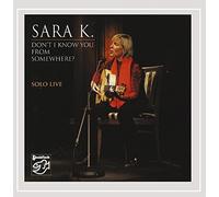 Don't I Know You from Som by Sara K (2008-04-08)
