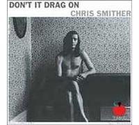 Don't It Drag on by Chris Smither