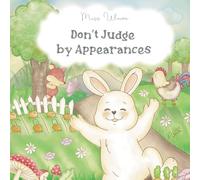 Don't Judge by Appearances: A bedtime story and learn