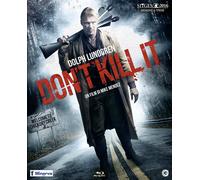 Don't Kill It [Blu-Ray] - Elissa Dowling,Kristina Klebe,Dolph Lundgren - 2016