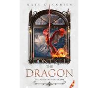 Don't Kill the Dragon - Die schwebende Stadt: Mitreißende Urban Fantasy - das atemberaubende Finale der Don’t Kill Reihe