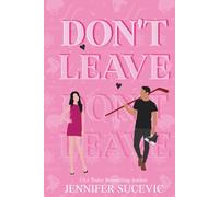 Don't Leave: A steamy sports romance with a protective hero, dual hockey players, and mental health rep.