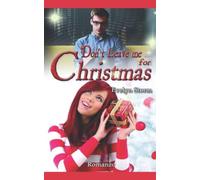 Don't leave me for Christmas
