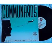 Don't Leave Me This Way (Gotham City Mix) - Communards* With Sarah Jane Morris 12"