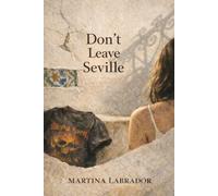 Don't leave Seville